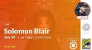 Live from Comic-Con 2019: Pixologic – Solomon Blair