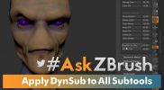 #AskZbrush – Apply Dynamic Subdivisions to All Subtools